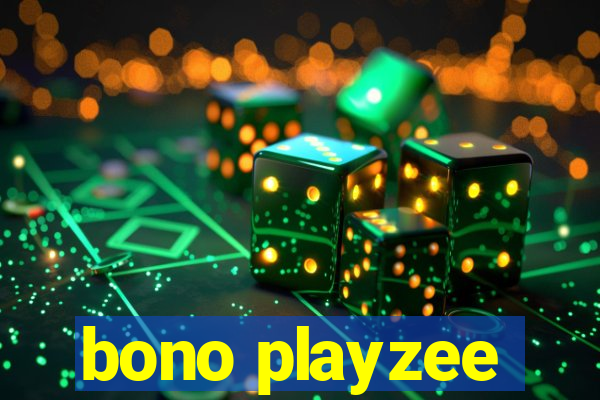 bono playzee